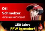 150 Jahre FF Igensdorf - Oti Schmelzer & die Stadelhofner