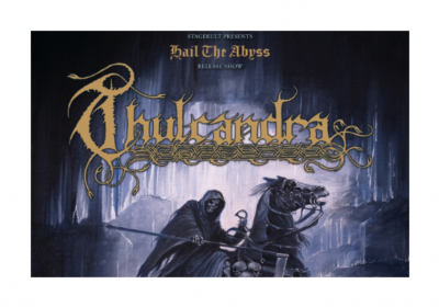 Thulcandra Hail The Abyss release Show + Supports
