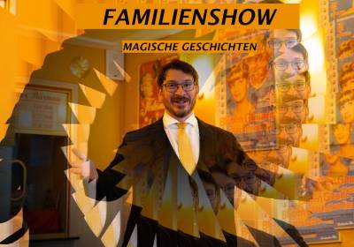 Familienshow - Magische Geschichten